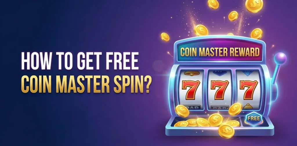 How To Get Free Coin Master Spin